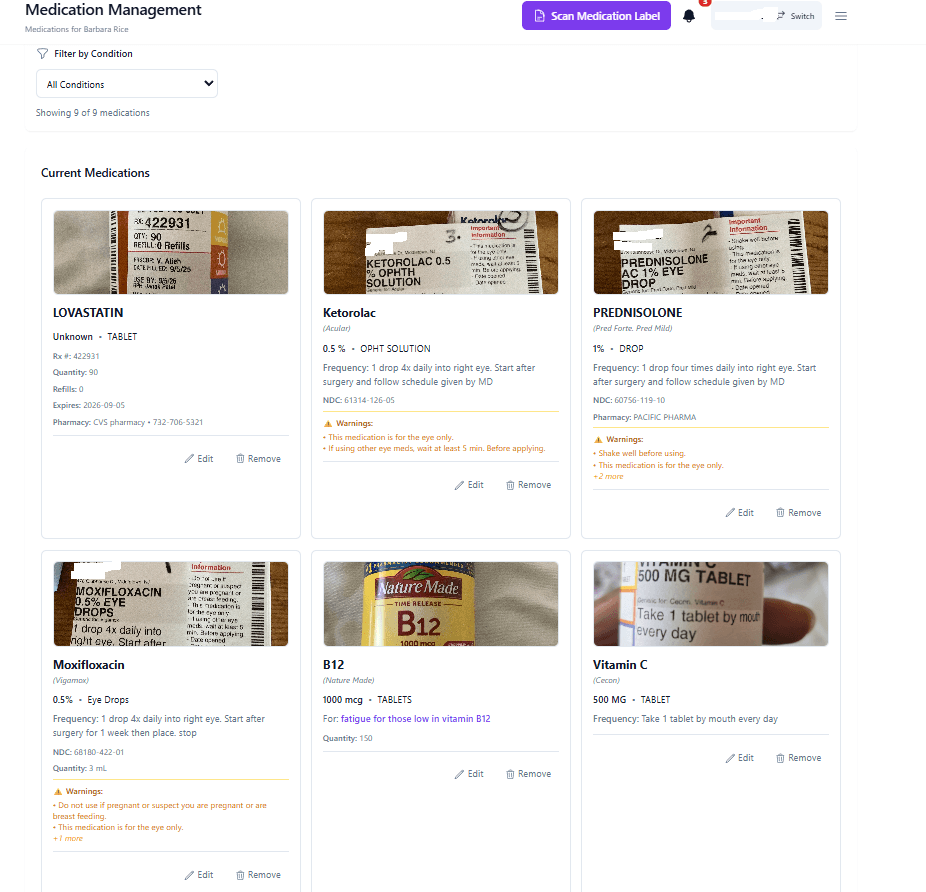 Medication Management for Barbara Rice showing 9 current medications with photo labels: LOVASTATIN tablet (Unknown, Rx #: 422931, Quantity: 90, Refills: 1, Expires: 2026-09-05, CVS pharmacy), Ketorolac 0.5% OPTH SOLUTION (1 drop 4x daily into right eye, Start after surgery and follow schedule given by MD, NDC: 61314-126-05, Warnings), PREDNISOLONE AC 1% EYE DROP (1 drop four times daily into right eye, Start after surgery, NDC: 60756-119-10, PACIFIC PHARMA, Warnings), Moxifloxacin 0.5% Eye Drops (1 drop 4x daily into right eye, Start after surgery for 1 week, NDC: 68180-422-01, Warnings), B12 1000 mcg TABLETS (Nature Made, For fatigue for those low in vitamin B12, Quantity: 150), and Vitamin C 500 MG TABLET (Ocean, Take 1 tablet by mouth every day). Filter by Condition dropdown showing All Conditions. Scan Medication Label button in header with notifications and patient switcher